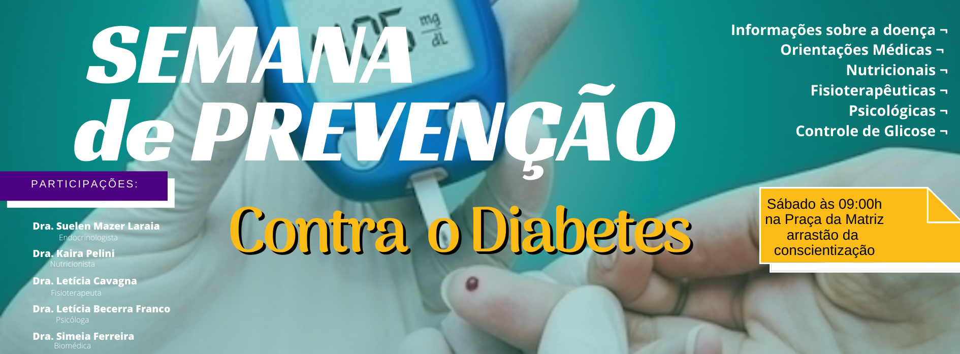 Semana de prevenção a diabetes terá arrastão de conscientização neste sábado