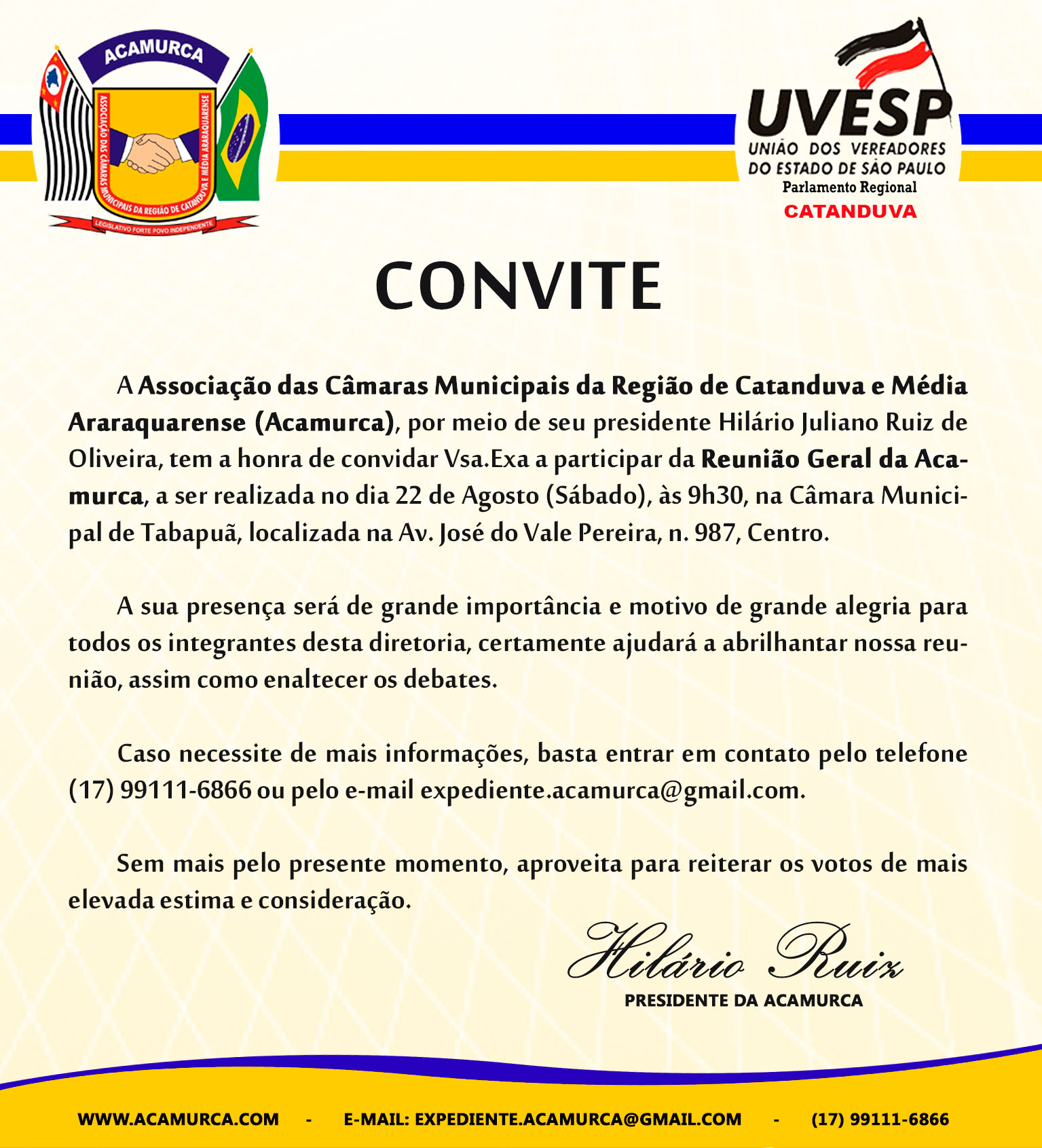 Aos colegas vereadores de Olimpia a reunião é aberta a sua participação: Hilário Ruiz (PT)
