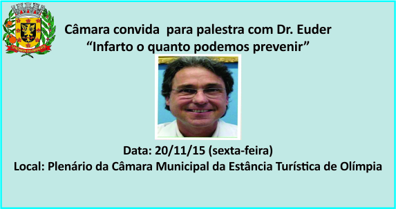 Prevenção do Infarto será tema de palestra pelo cardiologista Dr. Euder, sexta (20) na Câmara